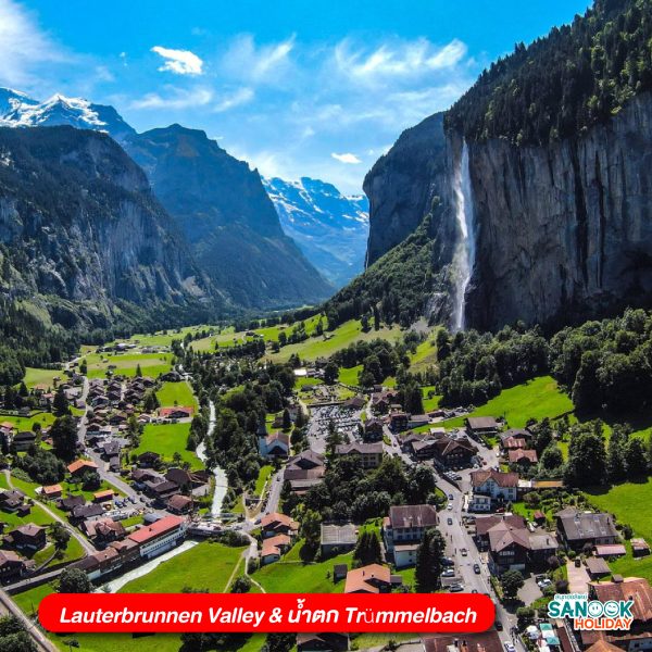 Lauterbrunnen Valley & น้ำตก Trümmelbach